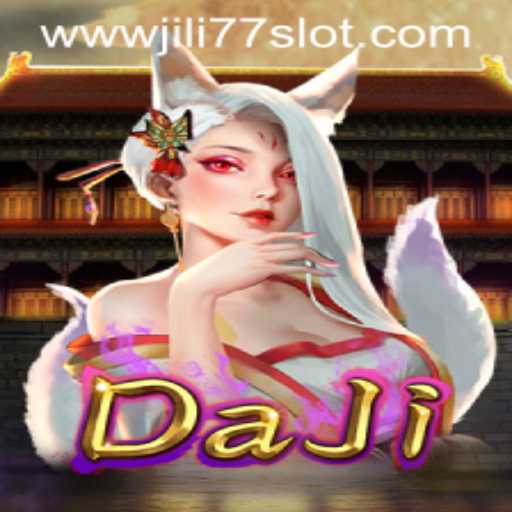 Exploring the Excitement of DaJi and Jili77 Slot