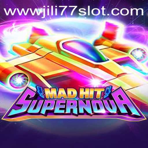 MadHitSupernova Slot Excitement