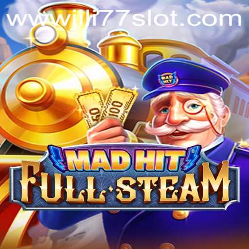 Explore the Exciting World of MadHitFullSteam with Jili77 Slot